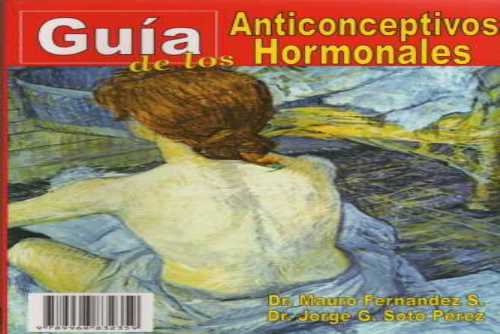 Guía de los Anticonceptivos Hormonales